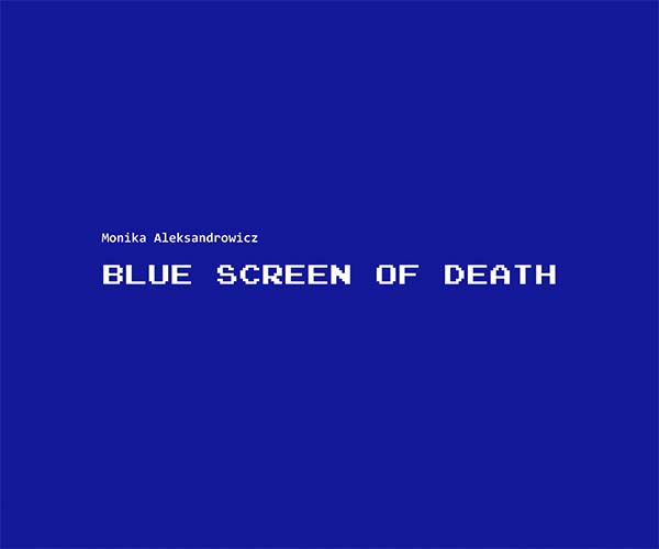 BLUE SCREEN OF DEATH